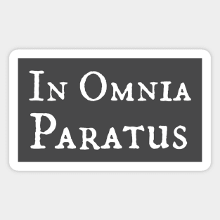 In Omnia Paratus Magnet